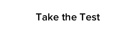 Take the Test